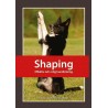 Shaping - Effektiv och rolig hundtrening
